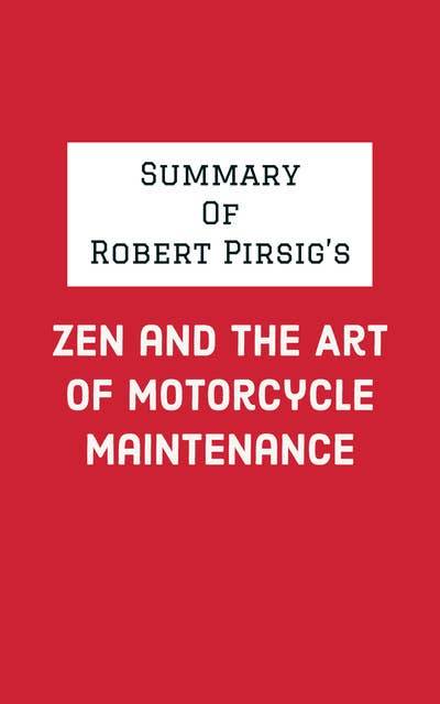 Zen and the art of motorcycle maintenance sparknotes sales