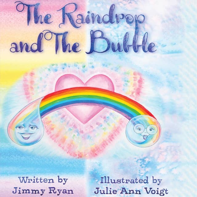 The Raindrop and the Bubble