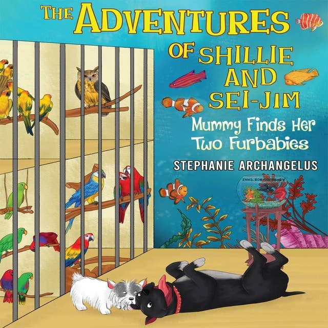 The Adventures of Shillie and Sei-Jim: Mummy Finds Her Two Furbabies
