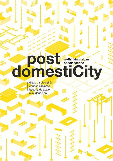 Post DomestiCity: Master in Integrated Architectural Design 2020/21