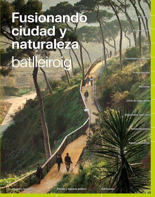 Merging City & Nature (Spanish Edition): 10 Challenges to Fight Climate Change
