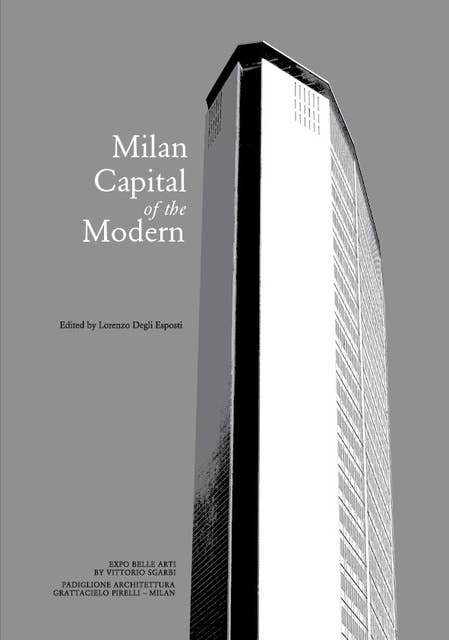 MCM – Milan, Capital of the Modern