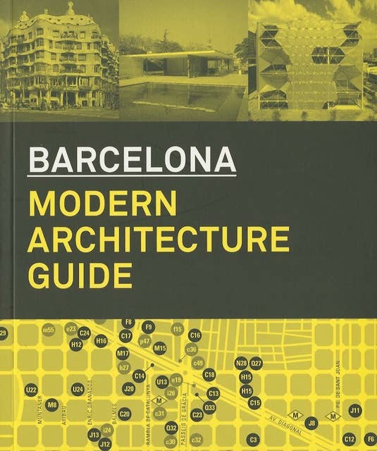 Barcelona: Modern Architecture Guide