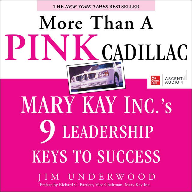 More Than a Pink Cadillac: Mary Kay Inc.'s 9 Leadership Keys to Success