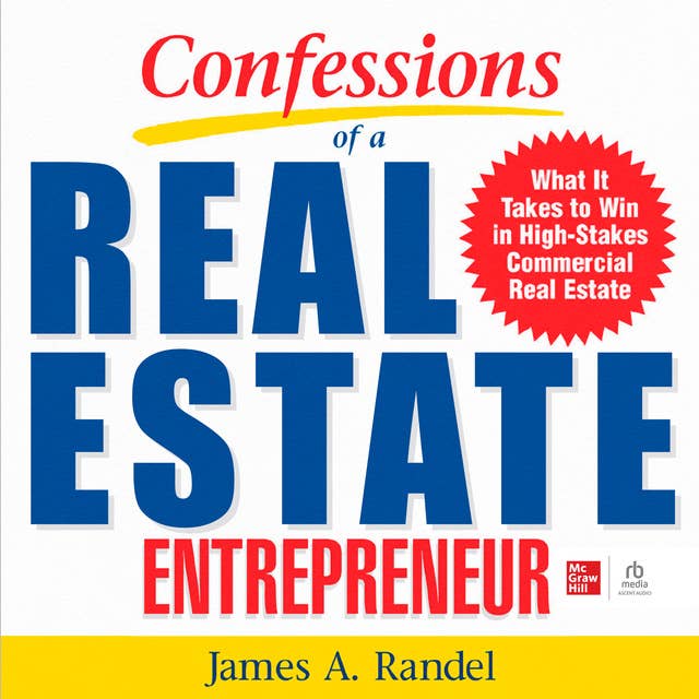 Confessions of a Real Estate Entrepreneur