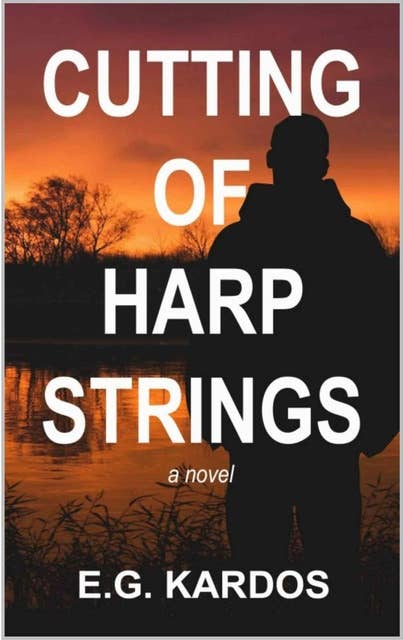 Cutting of Harp Strings: A Novel