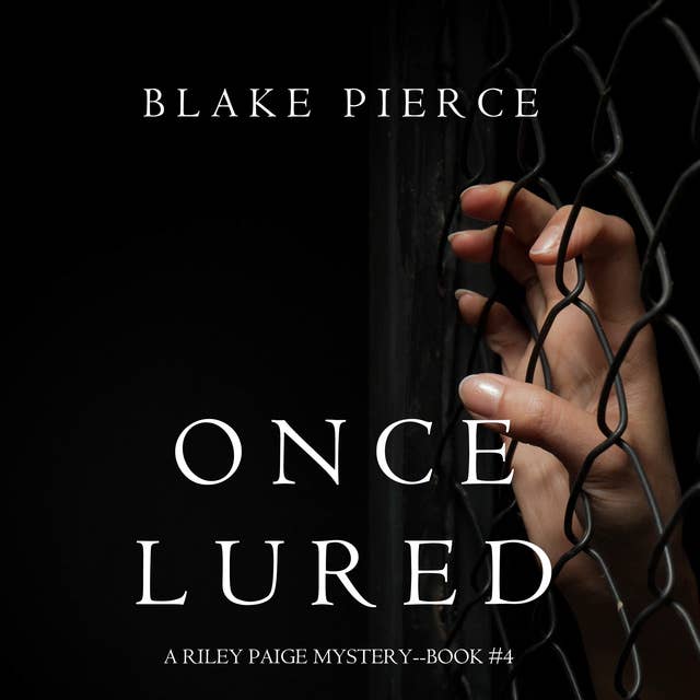 Once Lured