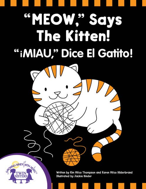 "Meow," Says The Kitten - Miau, Dice El Gatito