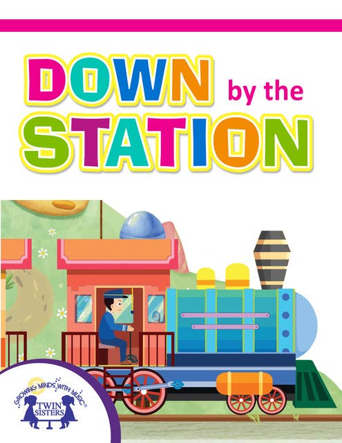 Down By The Station