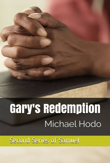 Gary's Redemption