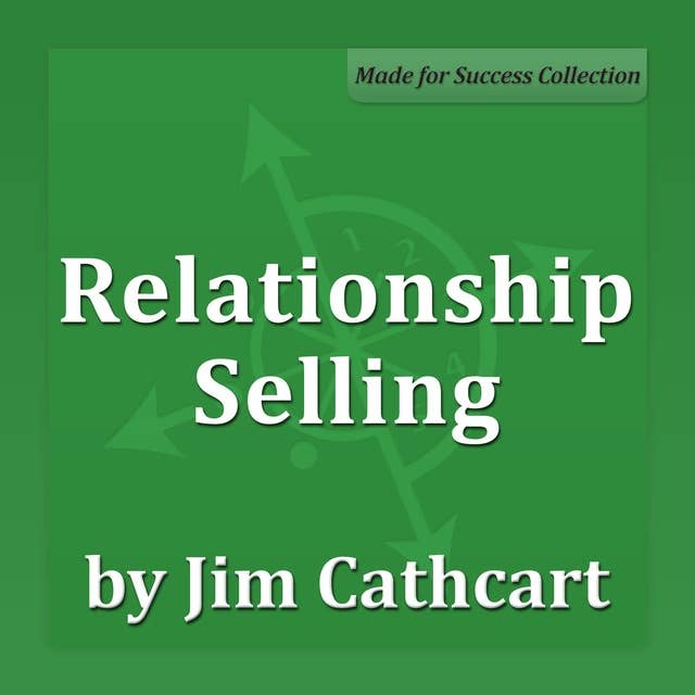 Relationship Selling: Sales Readiness