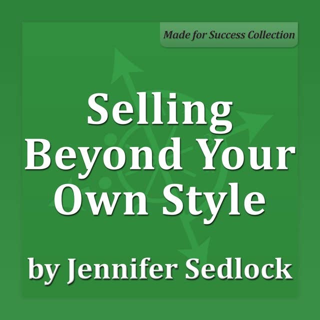 Selling Beyond Your Own Style