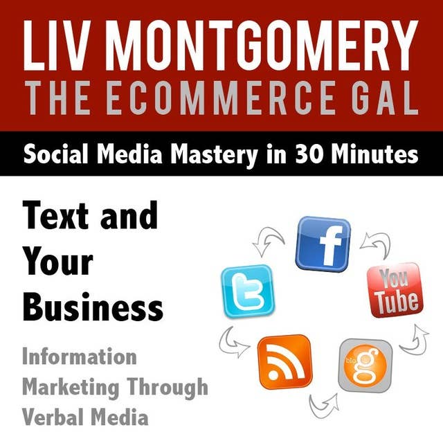 Text and Your Business: Information Marketing Through Verbal Media