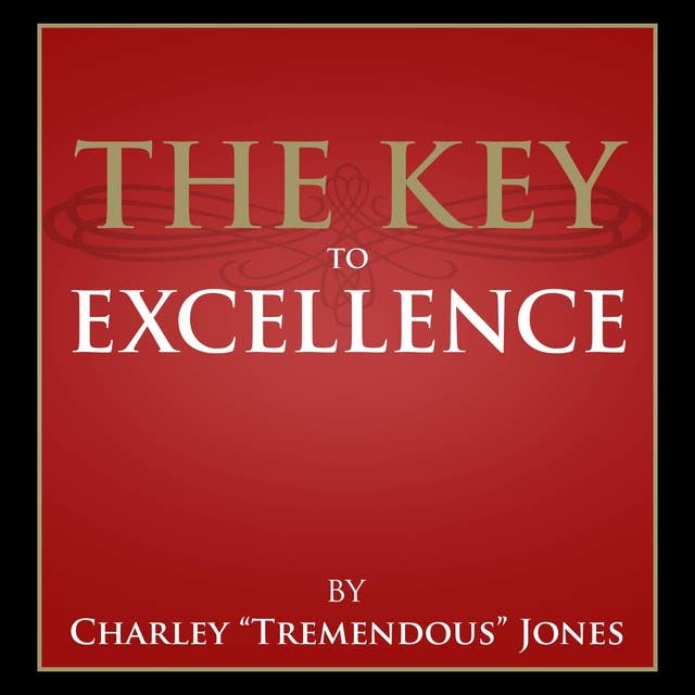 The Key to Excellence