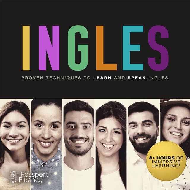 Ingles: Proven Techniques to Learn and Speak Ingles