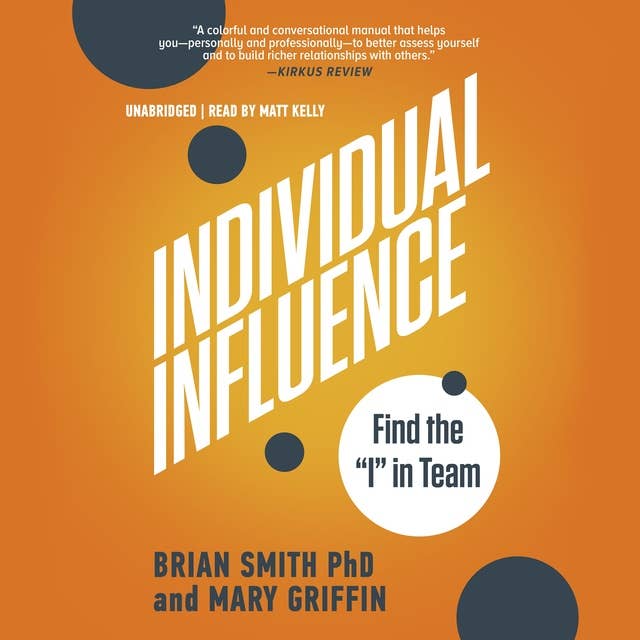 Individual Influence: Find the "I" in Team