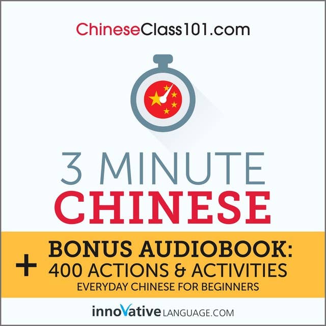 3-Minute Chinese: Everyday Chinese for Beginners