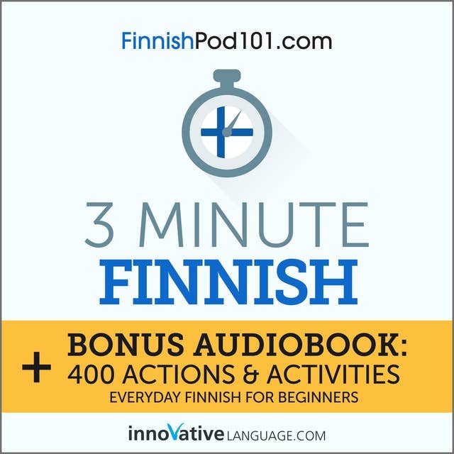 3-Minute Finnish: Everyday Finnish for Beginners