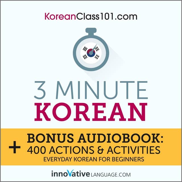 3-Minute Korean: Everyday Korean for Beginners
