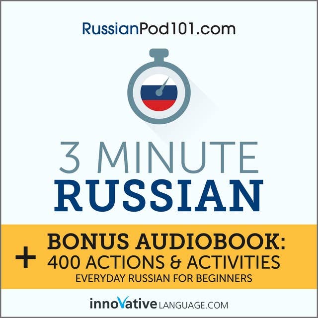 3-Minute Russian: Everyday Russian for Beginners