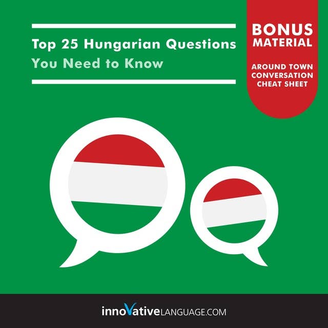 Top 25 Hungarian Questions You Need to Know