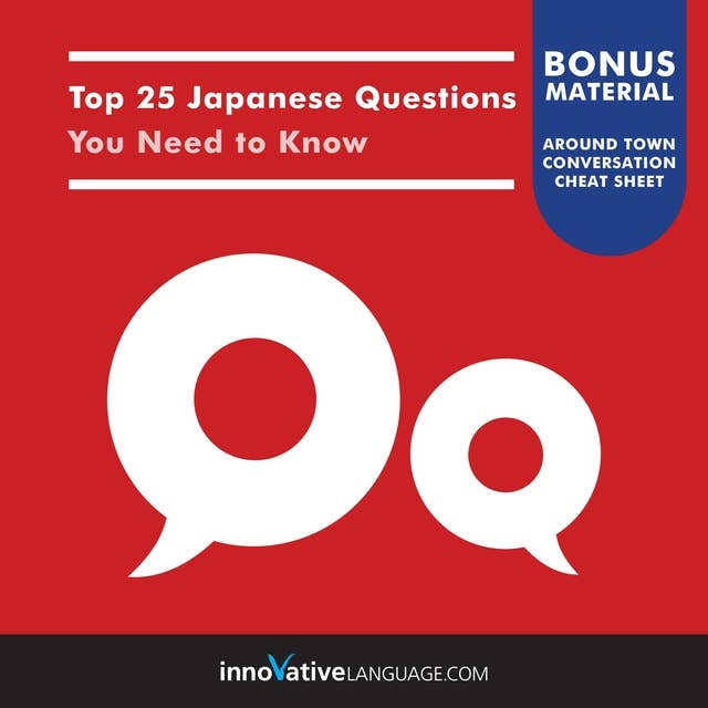 Top 25 Japanese Questions You Need to Know
