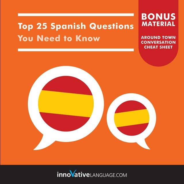 Top 25 Spanish Questions You Need to Know