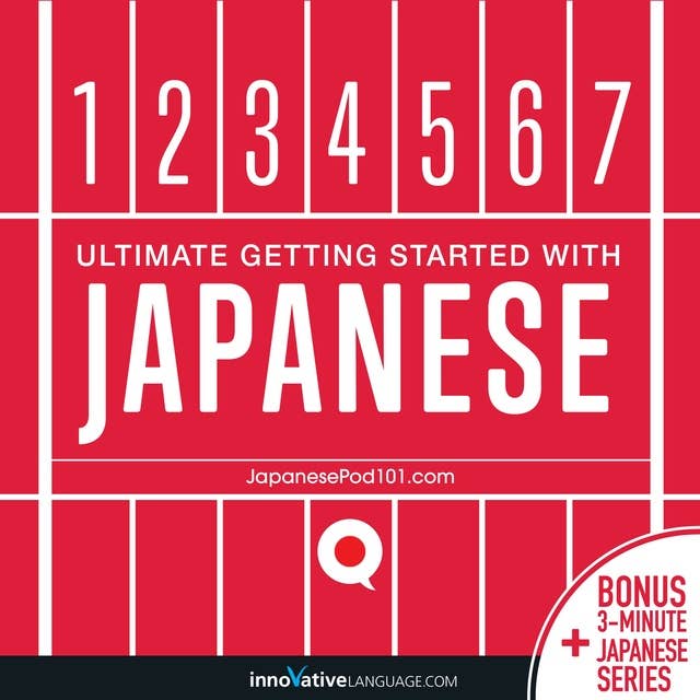 Learn Japanese: Ultimate Getting Started with Japanese