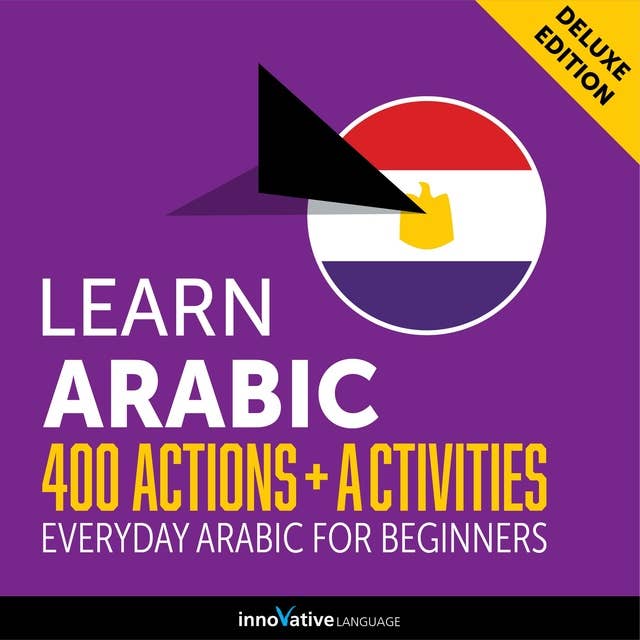 Everyday Arabic for Beginners: 400 Actions & Activities