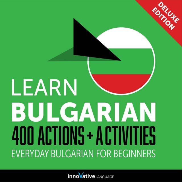 Everyday Bulgarian for Beginners: 400 Actions & Activities