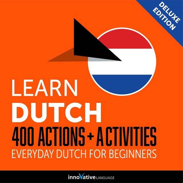 Everyday Dutch for Beginners: 400 Actions & Activities