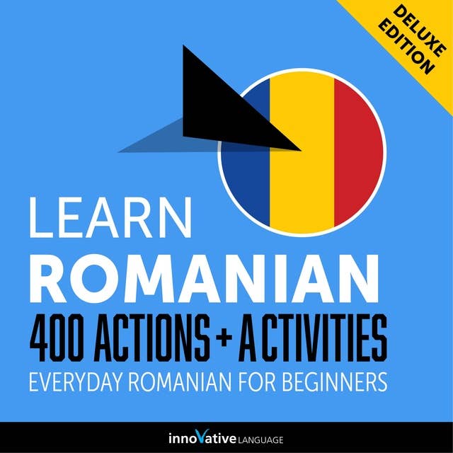 Everyday Romanian for Beginners - 400 Actions & Activities