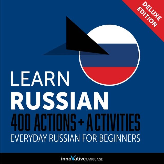 Everyday Russian for Beginners: 400 Actions & Activities