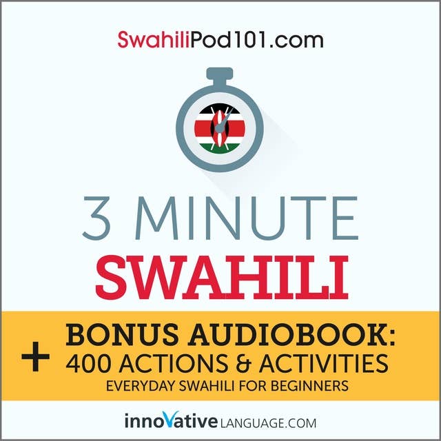 3-Minute Swahili: Everyday Swahili for Beginners