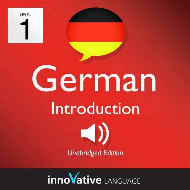 Learn German – Level 1: Introduction to German, Volume 1: Volume 1: Lessons 1-25