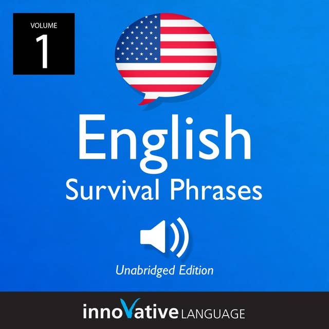 Learn English: English Survival Phrases, Volume 1: Lessons 1-25