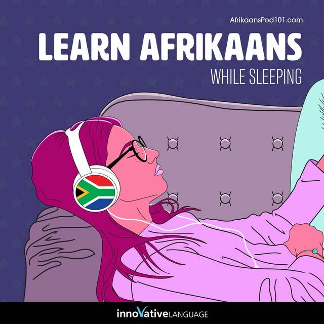 Learn Afrikaans While Sleeping