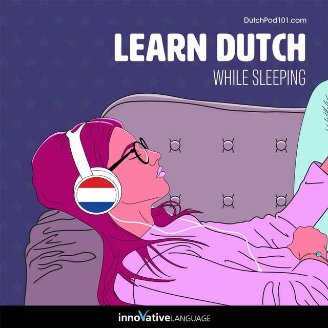 Learn Dutch While Sleeping