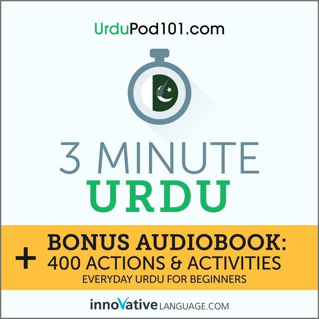 3 Minute Urdu: Everyday Urdu for Beginners