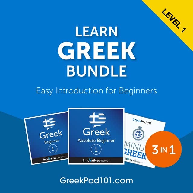 Learn Greek Bundle - Easy Introduction for Beginners (Level 1)