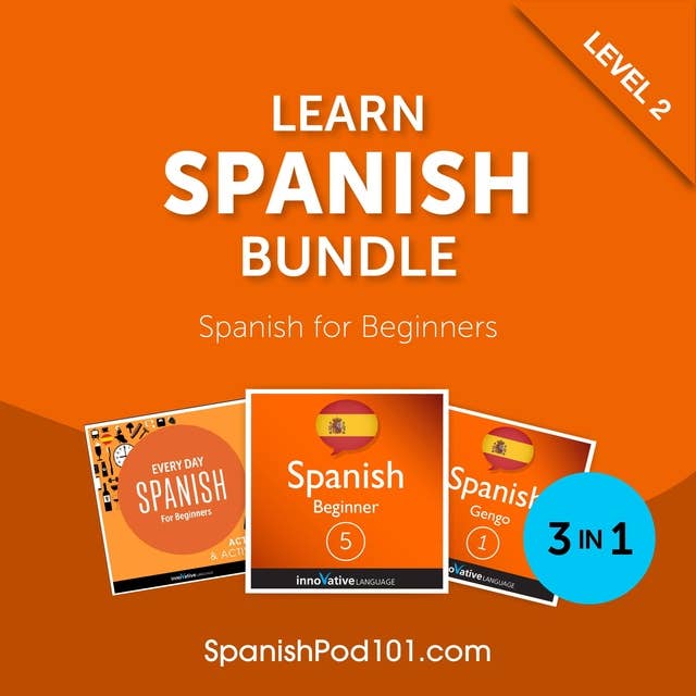 Learn Spanish Bundle - Spanish for Beginners (Level 2)