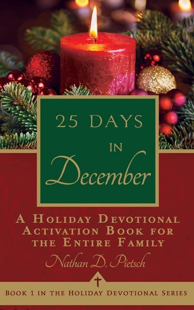 25 Days in December: A Holiday Devotional
