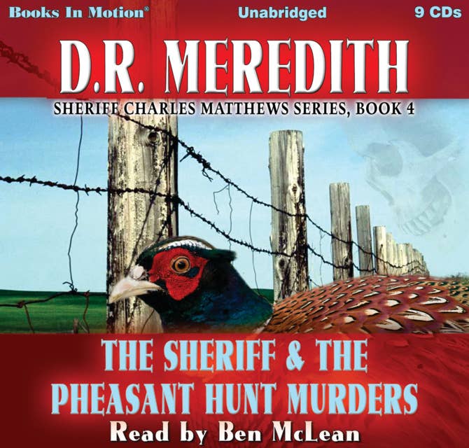 The Sheriff and the Pheasant Hunt Murders (Sheriff Charles Matthews Series, Book 4)