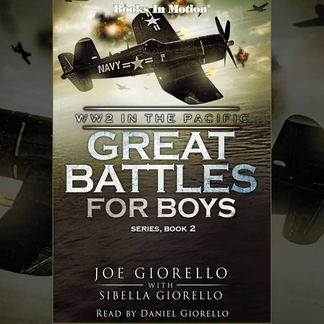 World War 2 in the Pacific (Great Battles for Boys Series, Book 2)