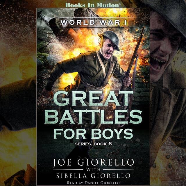 World War I (Great Battles For Boys Series, Book 6)