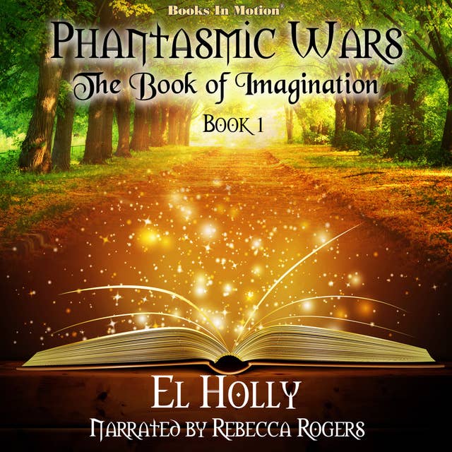 The Book of Imagination (Phantasmic Wars, Book 1)