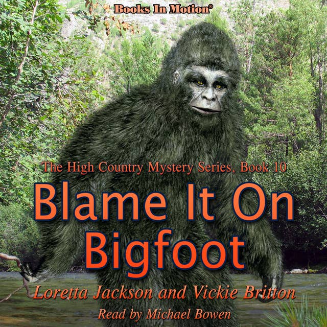 Blame It On Bigfoot