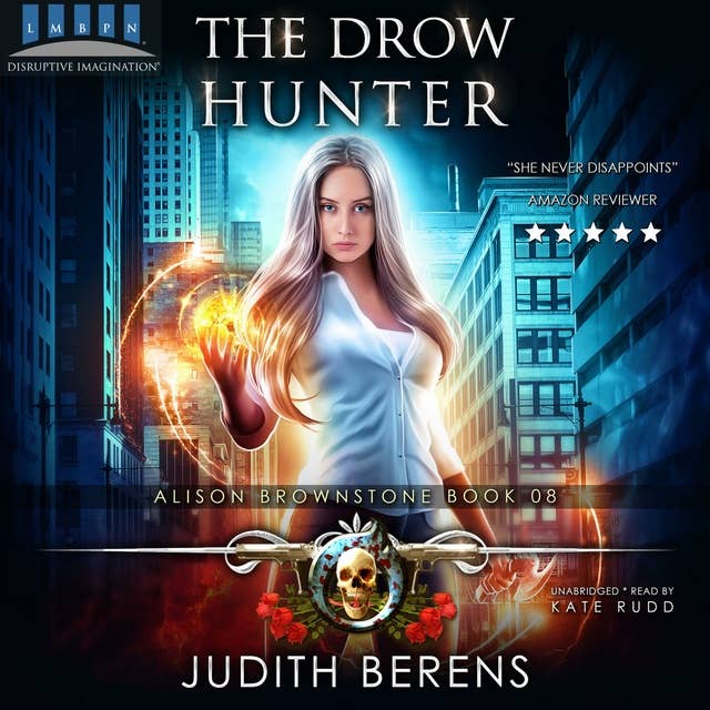 The Drow Hunter: Alison Brownstone Book 8