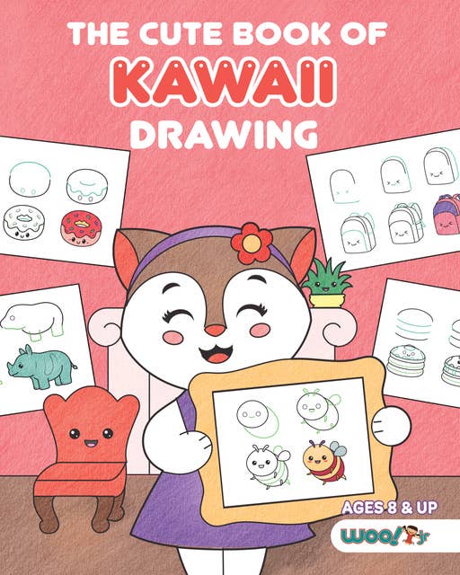 The Cute Book of Kawaii Drawing: How to Draw 365 Cute Things, Step by Step (Fun gifts for kids; cute things to draw; adorable manga pictures and Japanese art)