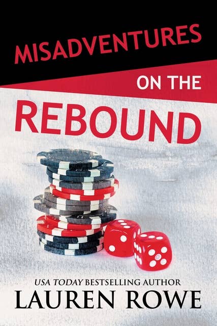 Misadventures on the Rebound